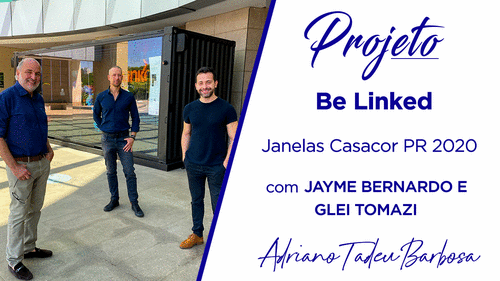 Projeto Janelas Casacor PR Be Linked com Jayme Bernardo e Glei Tomazi